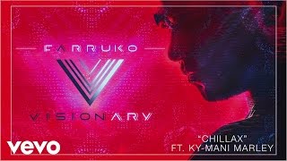 Farruko  Chillax Cover Audio ft KyMani Marley [upl. by Christensen]