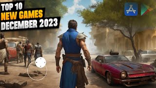 Top 10 New Games for Android amp iOS 2023  10 Best New Mobile Games of December 2023 [upl. by Veta]