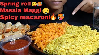 🔥🔥ASMR EATING SPICY 🥵 MACARONI MASALA MAGGI 🔥🥵 AND VEG SPRING ROLL🔥😋INDIAN MUKBANGSTREET FOOD🥵🌶️🔥 [upl. by Analah413]