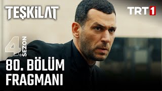 Teşkilat 80 Bölüm Fragmanı  22 Ekim Pazar trt1 de [upl. by Aneeram]