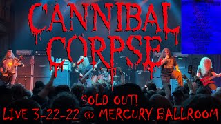 CANNIBAL CORPSE Live  Mercury Ballroom FULL CONCERT 32222 Louisville KY 60fps [upl. by Treblih]