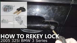 How To Rekey An AfterMarket Door Lock For A BMW E46 [upl. by Ellenor]