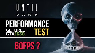 Until Dawn on GTX 1650 – 60 FPS [upl. by Ricca]