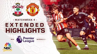 Southampton v Manchester United  PREMIER LEAGUE HIGHLIGHTS  9142024  NBC Sports [upl. by Nelloc]