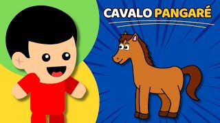 CAVALO PANGARÉ  Animadinhos Música Infantil [upl. by Ttezil221]