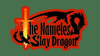 The Nameless Slay Dragon Gameplay 11 min  4K UHD 60fps Ultra  PC SWITCH [upl. by Amity78]