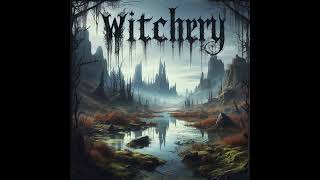 Witchery [upl. by Aiek]