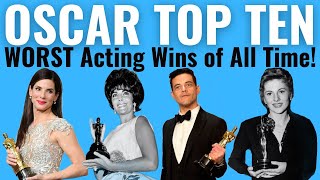 Top 10 WORST Acting Oscar Wins of ALL TIME [upl. by Atnahs]