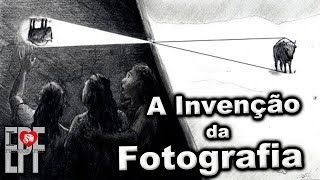 A Invenção da Fotografia  Ep1 [upl. by Liarret]