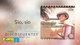 Sio sio  Juancho Polo Valencia  Discos Fuentes [upl. by Quinton939]