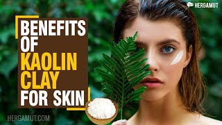 Benefits Of Kaolin Clay for Skin [upl. by Mills]