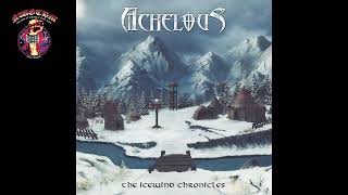 Achelous  The Icewind Chronicles 2022 [upl. by Aerb657]