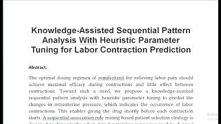 Knowledge Assisted Sequential Pattern Analysis With Heuristic Parameter Tuning for Labor Contraction [upl. by Snah]