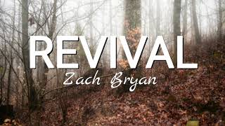 Zach Bryan  Revival [upl. by Rey]