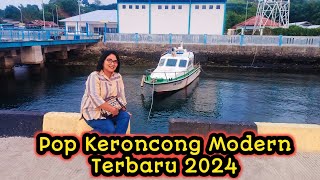 Pop Keroncong Modern Terbaru 2024 [upl. by Deirdre72]