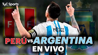 EN VIVO 🔴 PERÚ vs ARGENTINA  Eliminatorias Sudamericanas ⚽ ¡Juega la SCALONETA por TyC SPORTS [upl. by Adiuqram]