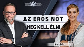 Az erős nőt meg kell élni  Kun Szilvi és Szabó Péter beszélgetése [upl. by Toney647]