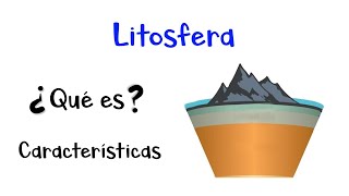 🌄 ¿Qué es la Litosfera 🌋 Características 🌎 Fácil y Rápido [upl. by Ateuqram]