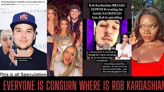 THE KARDASHIAN CURSE IS TAKING OVER WHERE IS ROB KARDASHIAN PEOPLE ARE WORRIED 🤯😯POSSIBLE OD [upl. by Asirret]