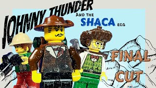 Johnny Thunder and the SHACA Egg  Final Cut [upl. by Westney]