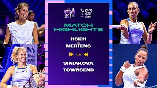 Hsieh amp Mertens vs Townsend amp Siniakova  2024 WTA Finals Riyadh Group Stage  Match Highlights [upl. by Thorner]