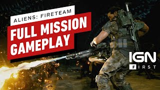 Aliens Fireteam  Exclusive 25 Minutes of Gameplay  IGN First [upl. by Urdna]