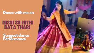 Misri Se Mithi Bata Thari  Banni  Dance Rajasthani Song  Best Sangeet Dance [upl. by Lyman663]