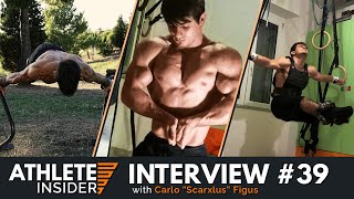 CARLO quotSCARXLUSquot FIGUS  Superhuman Statics  Interview  The Athlete Insider Podcast 39 [upl. by Anitsirhc]