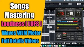 Song Mastering Best Tips amp Tricks  LUFS Waves WLM Meter Correct Loudness Any Song  Hindi Tutorial [upl. by Htebasil602]