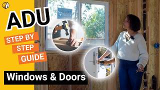 How To Install Windows amp Doors in an Accessory Dwelling Unit ADU  Best Windows for an ADU [upl. by Amby68]