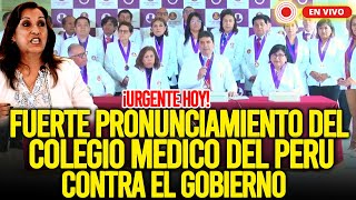 FUERTE PRONUNCIAMIENTO DEL COLEGIO DE MÉDIC0S DEL PERÚ [upl. by Stephenson]