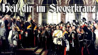 Heil dir im Siegerkranz Unofficial imperial German anthemEnglish translation [upl. by Kwon781]