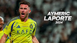 Aymeric Laporte  Solid and Technical Defender 2024ᴴᴰ [upl. by Lundt]