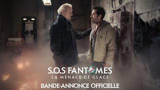 SOS Fantômes  La Menace de Glace  Bandeannonce officielle [upl. by Enitsej]