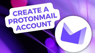 ProtonMail Account Creation [upl. by Houlberg]