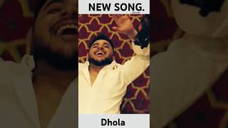 Dhola  new song  dhola newsong vrialshort shorts ternding songs [upl. by Luiza]