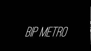 BIP Métro ▶ [upl. by Sigler]