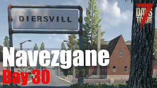 Road Trip To Diersville  Day 30  Navezgane  7 Days to Die [upl. by Aibar]