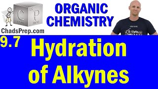 97 Hydration of Alkynes  Organic Chemistry [upl. by Sowell41]