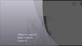 Nej I MISS U  Paroles [upl. by Eppillihp]