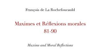 François de La Rochefoucauld Maxims 81  90 Audiobook FrenchEnglish [upl. by Ilarrold]