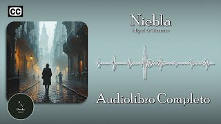 Niebla de Miguel de Unamuno  Audiolibro Completo en Español Voz Humana🎧📖 audiolibro literatura [upl. by Ginsburg]