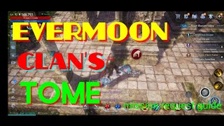 EVERMOON CLANS TOME MIR4 [upl. by Sterne414]