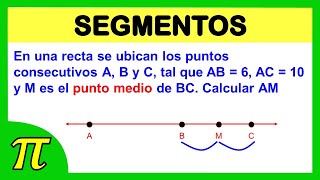 En una recta se ubican los puntos consecutivos A B y C tal que AB  6 AC  10 y M es el punto medio [upl. by Mahmud]