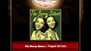 The Barry Sisters – Yingele Nit Vain [upl. by Aicilav]