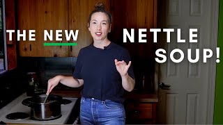 NEW Nettle Soup Recipe How to make Stinging Nettle Soup like youve never seen it before [upl. by Revlis]