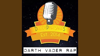 Darth Vader Rap [upl. by Publius777]