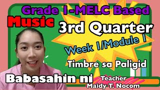 Grade 1 Music Timbre MELC Based 3rd Quarter Week 1Module 1 [upl. by Brigid]