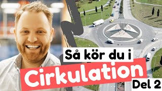 Så kör du i rondell  Cirkulationsplats  Del 2 [upl. by Desdee]