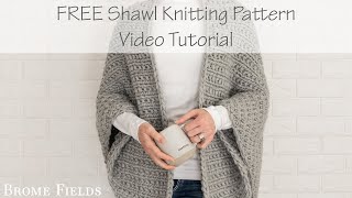 Free Shawl Knitting Pattern  How to Knit a Shawl Video Tutorial Warm Hug [upl. by Idorb]